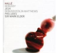 Claude Debussy Debussy: Jeux/Debussy/Colin Matthews: Preludes (CD) Album