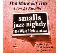 Mark Elf - Live at Smalls