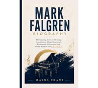 MARK FALGREN: The Inspiring Journey of Courage, Commitment, Musical Innovation, Professional Achievement, and Global Stardom with Lukas Graham