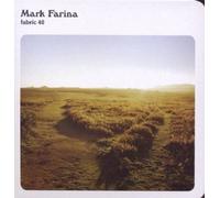MARK FARINA - FABRIC 40 CD NEUF