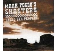 Mark Foggo's Skasters - Hello Ska People