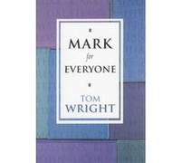 Mark for Everyone N. T. Wright (Auteur)