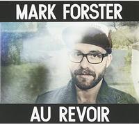 Mark Forster - Au Revoir