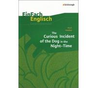 Mark Haddon: The Curious Incident Of The Dog In The Night-Time