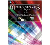 Mark Hayes: Jazz Hymns For The Intermediate Pianist