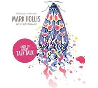 Mark Hollis ou l'art de l'effacement - Une histoire de Talk Talk Frédérick Rapilly (Auteur), James Marsh (Auteur)