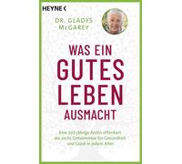 Mark Hyman Sabi Was ein gutes Leben ausmacht: Eine 103-jährige Ärztin of (Poche)