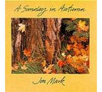 Mark,Jon - A Sunday in Autumn [Import]