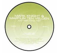 Mark Knight & Martijn Ten.. - Acid Piano Test [Import]