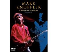 Mark Knopfler - A Night In London