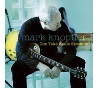 Mark Knopfler - One Take Radio Sessions