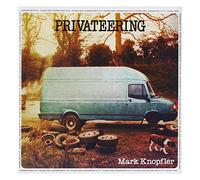 Mark Knopfler - PRIVATEERING