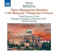 Mark Kosower - Miklos Rozsa Esquisses hongroises - Rhapsodie pour violoncelle