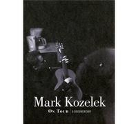 Mark Kozelek On Tour A Documentary