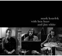 Mark Kozelek With Ben Boye & Jim White