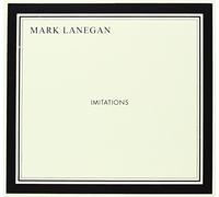 Mark Lanegan - Imitations (Dig) [Import]