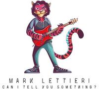 Mark Lettieri - Can I Tell You Something? [Compact Discs]