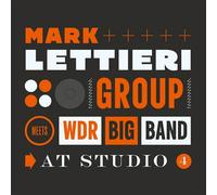 Mark Lettieri Group Meets WDR Big Band At Studio 4 CD