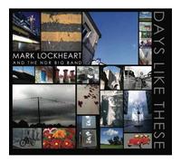 Mark Lockheart & The NDR Bigband - Days Like These