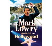 Mark Lowry Goes to Hollywood [Import Anglais]
