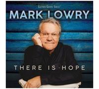Mark Lowry – There Is Hope