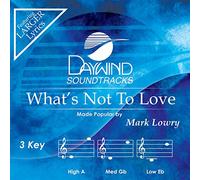 Mark Lowry - What Not To Love Accompagnement/Performance Track