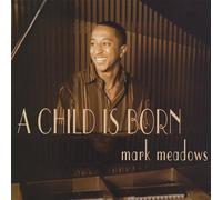 Mark Meadows - Child is Born