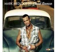 Medlock,Mark - Cloud Dancer [Import]