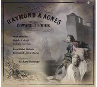 Mark Milhofer - Raymond and Agnes, Edward Loder, Richard Bonynge [Import]