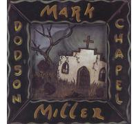 Mark Miller - Dodson Chapel