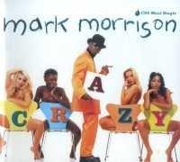 Mark Morrison - Crazy(USA GR Boitier-5remix)