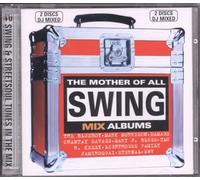 Mark Morrison,Damage,R. Kelly,Mary J. Blige, u.a - Mother of All Swing Mix. [Import]