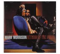 Mark Morrison - Return Of The Mack
