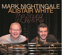 Mark Nightingale & Alistair White - The Sound of Jay & Kai [Import]