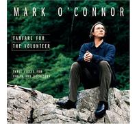 Fanfare For The Volunteer: Three Pieces For Violin O'connor,Mark / Mercurio / Lpo
