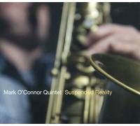 Mark O'Connor Quintet - Suspended Reality