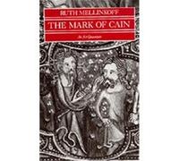 Mark of Cain, A Quantum Book Ruth Mellinkoff (Auteur)