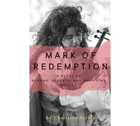 Mark of Redemption: A Story of Sound, Secrets, and Surviving Myself.
