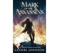 Mark of the Assassins: A Young Adult Portal Fantasy