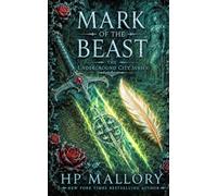 Mark of the Beast, an Urban Romantasy: Morally Grey Fantasy Romance
