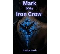 Mark of the iron crow: A Novel of the Shattered Realm