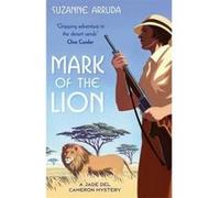 Mark Of The Lion: Number 1 in series (Jade del Cameron) Arruda, Suzanne (Auteur)