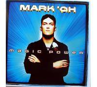 Mark Oh - Magic Power
