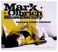 Mark Olbrich Blues Eternity - Mark Olbrich Blues Eternity: Live At Pamela Blues [CD]
