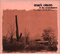 Mark Olson & The Creekdippers - Mark Olson & The Creekdippers