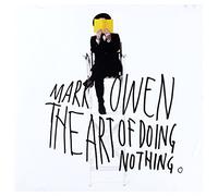 Mark Owen – The Art of Doing Nothing