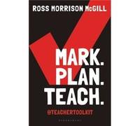 Mark Plan Teach Ross Morrison Mcgill, Alison Peacock (Auteur)