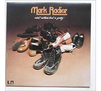 Mark Radice - AIN'T NOTHIN BUT A PARTY VINYL LP 1976 MARK RADICE