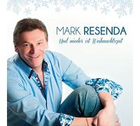 Mark Resenda - Und Wieder Ist Weihnachtszeit