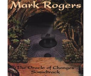 Mark Rogers - Oracle of Changes Soundtrack